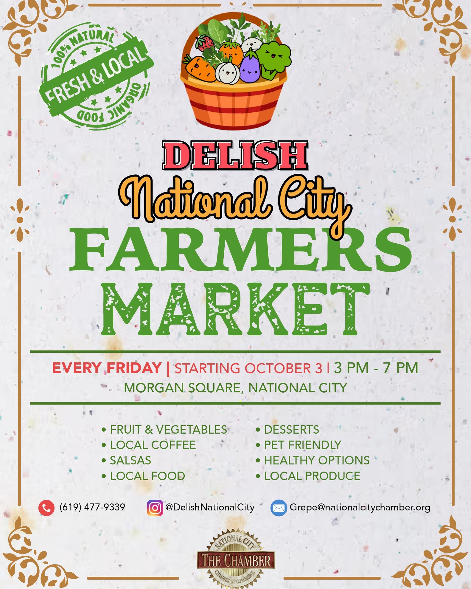 Support local produce, small businesses, and entrepreneurs at @delish_nationalcity Farmers Market, every Friday in National City! 🥦🥕🍅

Local produce | Salsas | Desserts | Coffee | Health Options | Mexican Food

⏰ Fridays, 3:00 PM - 7:00 PM
📍 Morgan Square | 901 National City Blvd, National City,  91950

#NationalCity #FarmersMarket #nationalcitychamber #DelishNationalCity